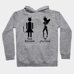 YOUR GIRLFRIEND VS MY GIRLFRIEND Hoodie